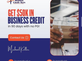 Get $50K in Business Credit in 90 DaysNo SSN, No Revenue Needed!